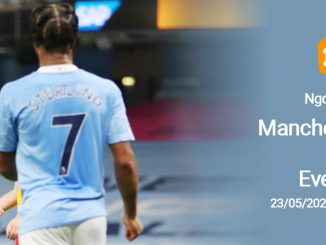 Soi kèo Man City vs Everton, 22h00 ngày 23/5: Khí thế hừng hực