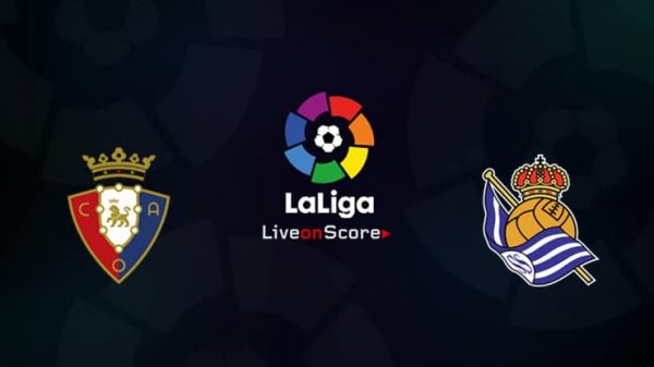 Soi kèo Osasuna vs Real Sociedad, 23h00 ngày 22/05: Sân nhà rung chuyển