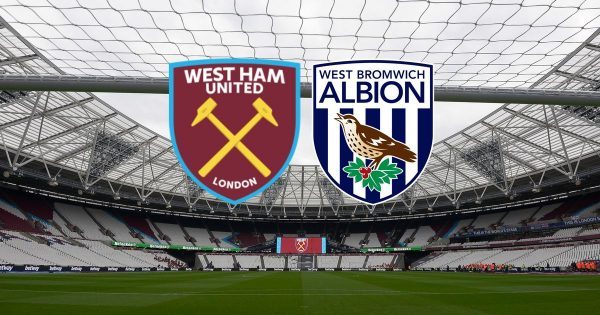 Soi kèo West Brom vs West Ham, 02h15 ngày 20/5: Mục tiêu rõ ràng