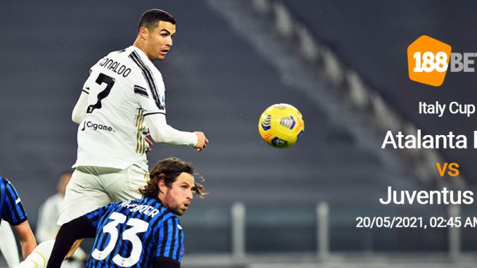 soi-keo-atalanta-vs-juventus-20-5-188bet Soi kèo Atalanta vs Juventus, 02h00 ngày 20/5: Lão Bà đuối sức