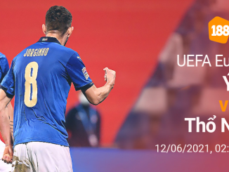 Soi kèo Italia vs Thổ Nhĩ Kỳ, 2h00 ngày 12/6: Sức mạnh đồng đều