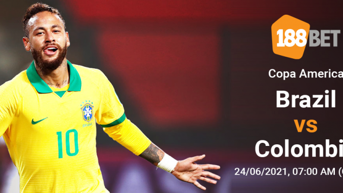 soi-keo-brazil-vs-colombia-24-6-188bet Soi kèo Brazil vs Colombia, 7h ngày 24/6: Chất lượng vượt trội