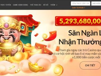 Tham Gia Khuyến Mãi Săn Ngàn Lì Xì – Nhận Thưởng Hết Ý