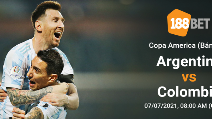 soi-keo-argentina-vs-colombia-7-7-188bet Soi kèo Argentina vs Colombia, 08h00 ngày 7/7: Cẩn thận đề phòng
