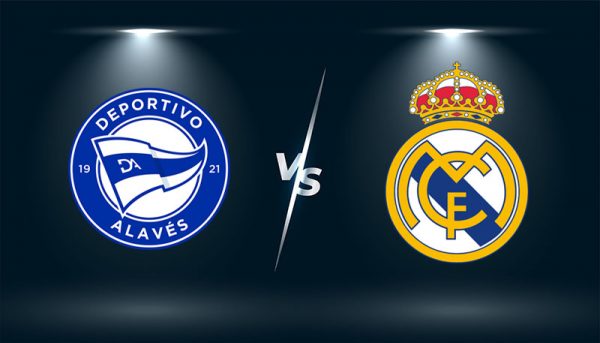 Soi kèo Alaves vs Real Madrid, 03h00 ngày 15/08: Chuẩn bị kỹ lưỡng