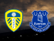 Soi kèo Leeds United vs Everton, 21h00 ngày 21/08: Trở lại mạnh mẽ
