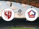 Soi kèo Metz vs Lille, 22h00 ngày 08/08: Tinh thần thăng hoa