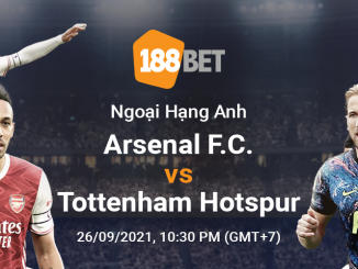 Soi kèo Arsenal vs Tottenham, 22h30 ngày 26/09: Nỗ lực vươn lên