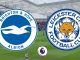 Soi kèo Brighton vs Leicester, 20h00 ngày 19/09: Phong độ thăng hoa