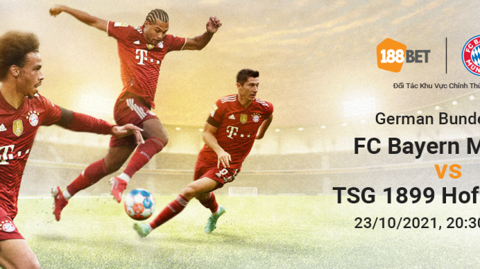 Soi kèo Bayern Munich vs 1899 Hoffenheim, 20h30 ngày 23/10: Sức mạnh thống trị