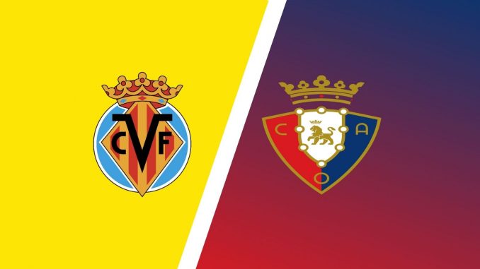 soi-keo-villarreal-vs-osasuna-17-10-188bet Soi kèo Villarreal vs Osasuna, 23h30 ngày 17/10: Đẳng cấp lên tiếng