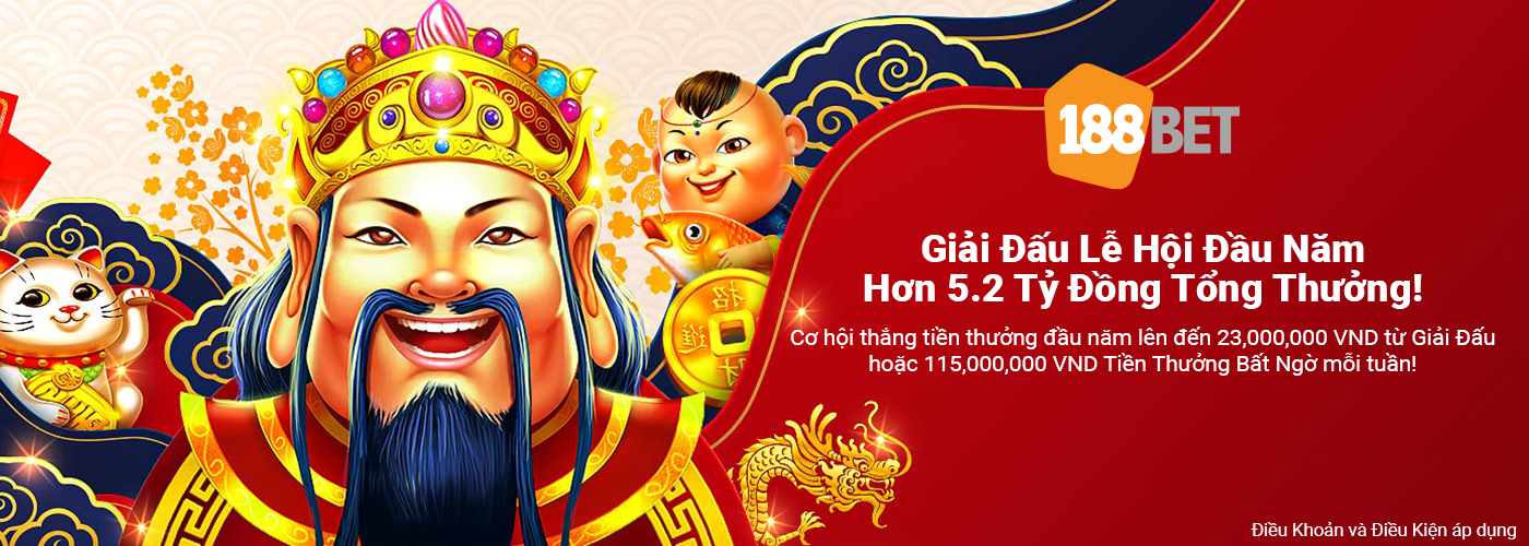 Giải Đấu Casino Đầu Năm Thưởng 2.5 Tỷ Đồng Tổng tại 188bet Giải Đấu Casino Đầu Năm Thưởng 2.5 Tỷ Đồng Tổng tại 188bet