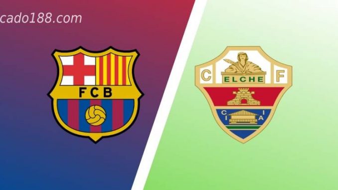 soi-keo-barcelona-vs-elche-19-12-188bet-1 Soi kèo Barcelona vs Elche, 0h30 ngày 19/12, La Liga