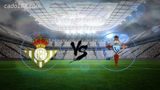 soi-keo-betis-vs-celta-vigo-3-1-188bet Soi kèo Betis vs Celta Vigo, 00h30 ngày 03/01, La Liga