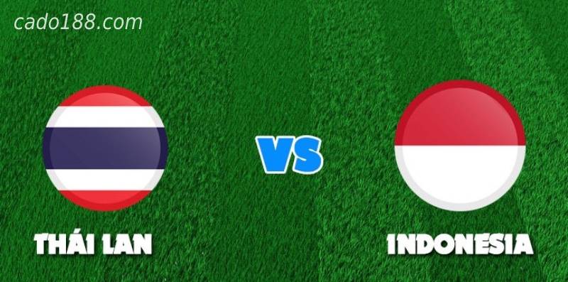Soi kèo Indonesia vs Thái Lan, lúc 19h30 ngày 29/12