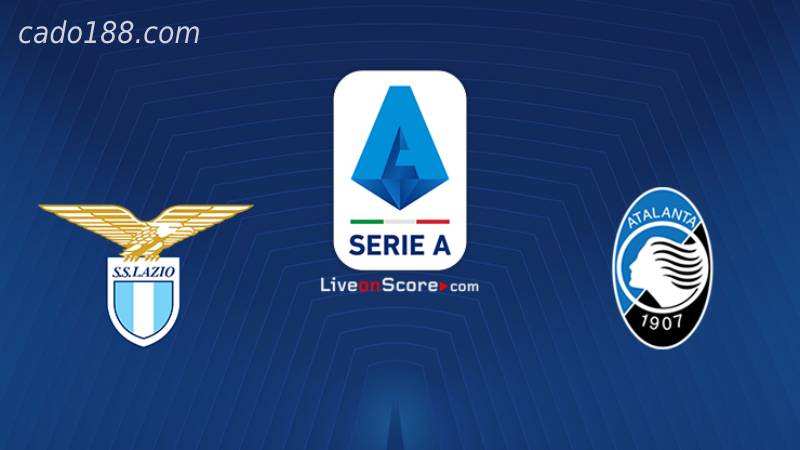 Soi kèo Lazio vs Atalanta, 02h45 ngày 23/01, Serie A