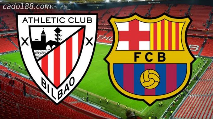 soi-keo-athletic-bilbao-vs-barcelona-21-01-188bet Soi kèo Athletic Bilbao vs Barcelona, 03h30 ngày 21/01