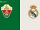 Soi kèo Elche vs Real Madrid, lúc 01h00 ngày 21/01