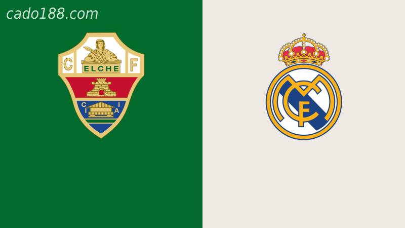 Soi kèo Elche vs Real Madrid, lúc 01h00 ngày 21/01