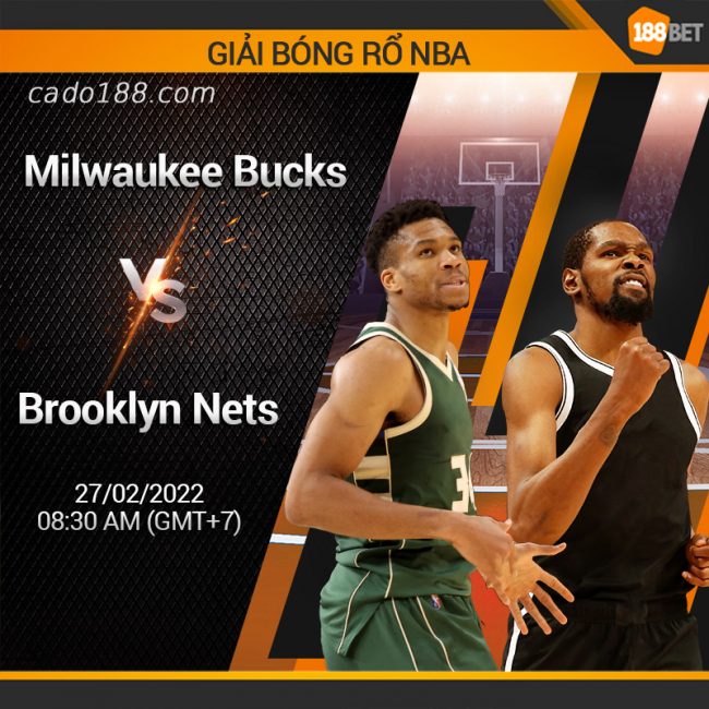 So với mùa giải năm ngoái, vị thế của 2 cái tên hàng đầu NBA đã có một vài thay đổi Kèo bóng rổ Milwaukee Bucks vs Brooklyn Nets (08:30, 27/02)