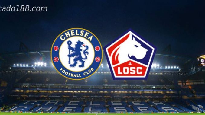 soi-keo-Chelsea-vs-Lille-23-02-188bet Soi kèo Chelsea vs Lille, 03h00 ngày 23/02, Cup C1