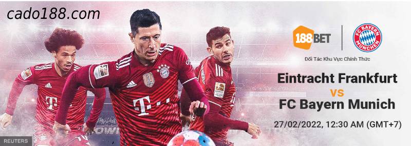 Soi kèo Frankfurt vs Bayern Munich, 0h30 ngày 27/02