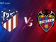 Soi kèo Atletico Madrid vs Levante, 01h00 ngày 17/02