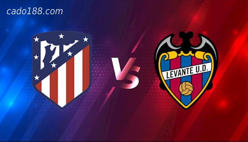 Soi kèo Atletico Madrid vs Levante, 01h00 ngày 17/02