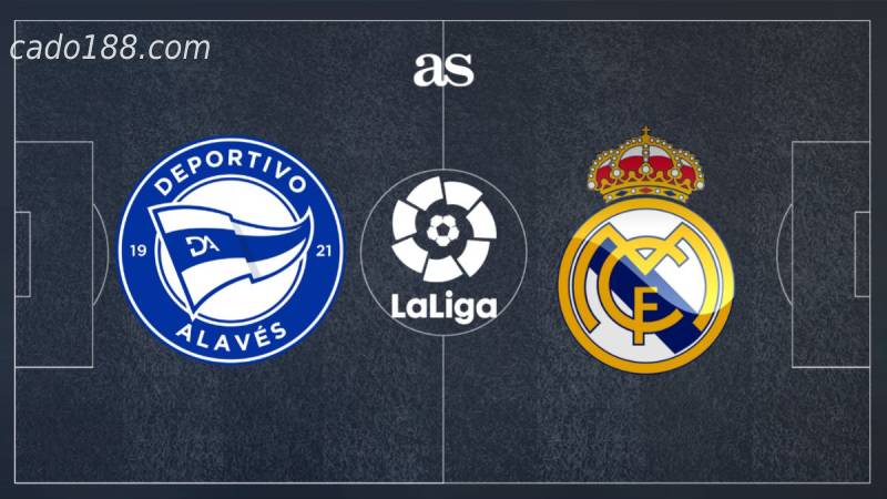 Soi kèo Real Madrid vs Deportivo Alaves, 3h00 ngày 20/2