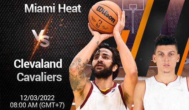 soi-keo-bong-ro-miami-heat-vs-cleveland-cavaliers-123 Soi kèo bóng rổ Miami Heat vs Cleveland Cavaliers, 12/3
