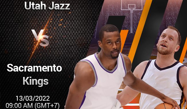 soi-keo-bong-ro-utah-jazz-vs-sacramento-kings-133 Soi kèo bóng rổ Utah Jazz vs Sacramento Kings, 13/3