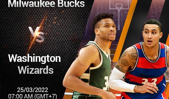 soi-keo-bong-ro-milwaukee-bucks-vs-wizards-253-nba Soi kèo bóng rổ Milwaukee Bucks vs Wizards, 25/3, NBA