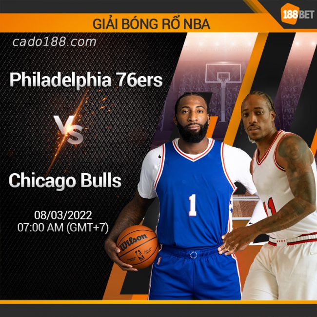 Bulls sẽ có chuyến du đấu đến thăm Sixers với mục tiêu trả dứt món nợ Soi kèo bóng rổ Philadelphia 76ers vs Bulls (08/3), NBA
