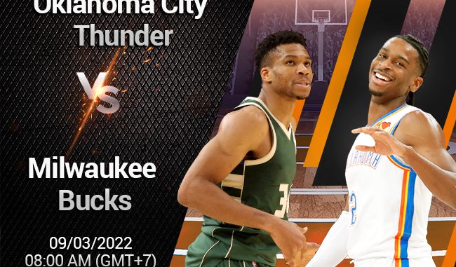 soi-keo-bong-ro-okc-thunder-vs-milwaukee-bucks-093 Soi kèo bóng rổ OKC Thunder vs Milwaukee Bucks (09/3)