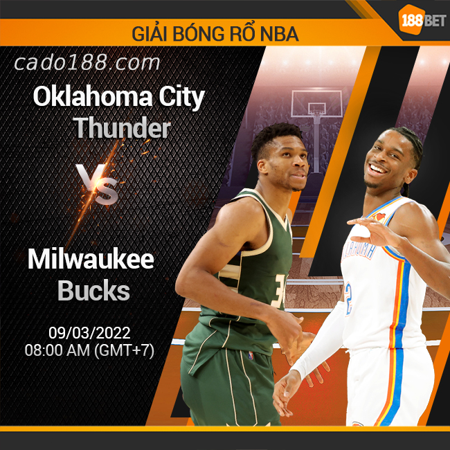 Thunder đã rơi xuống vị trí áp chót bảng Tây còn Bucks lại tiếp tục khẳng định vị thế Soi kèo bóng rổ OKC Thunder vs Milwaukee Bucks (09/3)