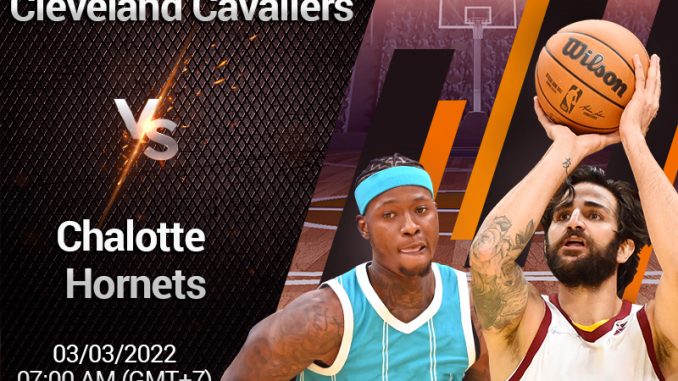 soi-keo-bong-ro-cavaliers-vs-hornets-07h00-033-nba Soi kèo bóng rổ Cavaliers vs Hornets (07h00, 03/3), NBA