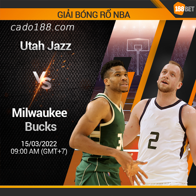 Milwaukee Bucks chuỗi du đấu 4 trận với điểm dừng tiếp theo là Thành phố Salt Lake của Utah Jazz Soi kèo bóng rổ Utah Jazz vs Milwaukee Bucks, 15/3, NBA