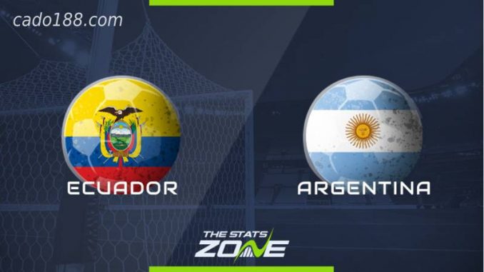 soi-keo-Ecuador-vs-Argentina-30-03-188bet Soi kèo Ecuador vs Argentina, lúc 06h30 ngày 30/03