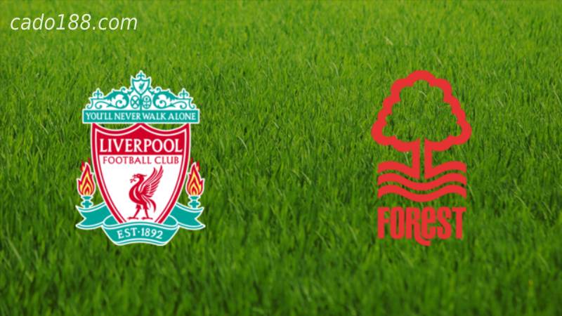 Soi kèo Nottingham Forest vs Liverpool, 1h00 ngày 21/03