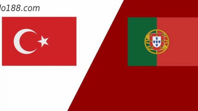 soi-keo-bo-dao-nha-vs-tho-nhi-ky-25-03-188bet Soi kèo Bồ Đào Nha vs Thổ Nhĩ Kỳ, 02h45 ngày 25/03