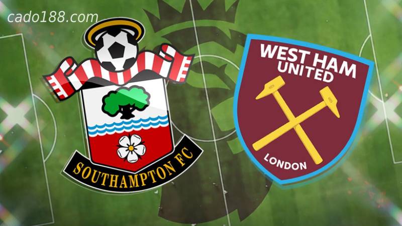 Soi kèo Southampton vs West Ham United, 2h30 ngày 03/03