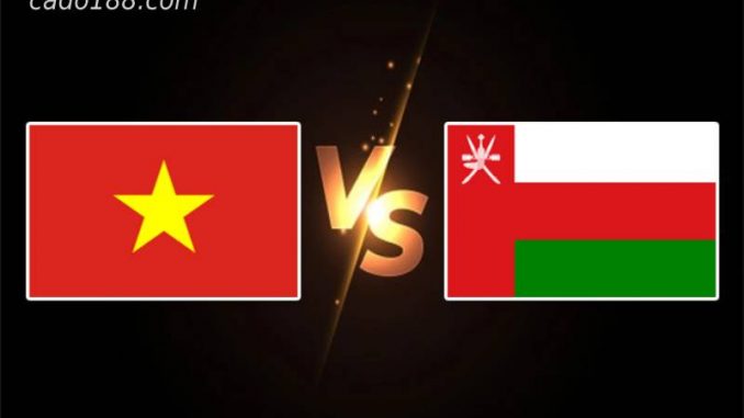 soi-keo-viet-nam-vs-oman-24-03-188bet Soi kèo Việt Nam vs Oman, 19h ngày 24/3, World Cup 2022