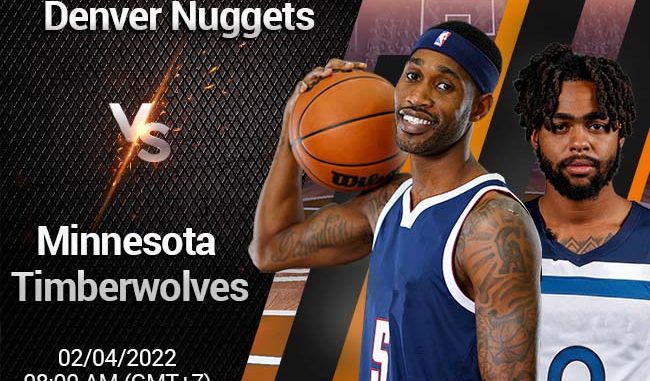 soi-keo-bong-ro-denver-nuggets-vs-timberwolves-24 Soi kèo bóng rổ Denver Nuggets vs Timberwolves, 2/4