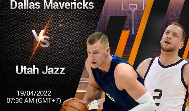 soi-keo-bong-ro-dallas-mavericks-vs-utah-jazz-194 Soi kèo bóng rổ Dallas Mavericks vs Utah Jazz, 19/4