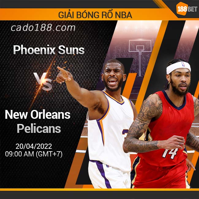 The Suns đã chốt hạ thắng lợi trước đối thủ dễ chịu Pelicans với tỷ số 99-110 Soi kèo bóng rổ Phoenix Suns vs NO Pelicans, 20/4, NBA
