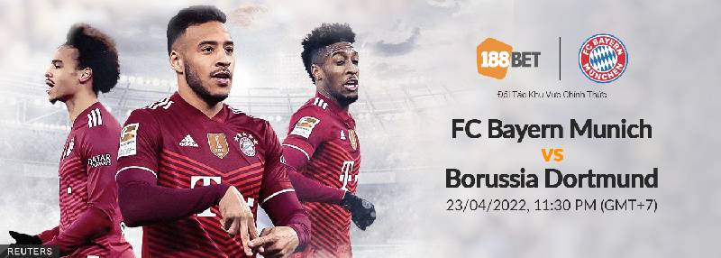 Soi kèo Bayern Munich vs Dortmund, lúc 23h30 ngày 23/04