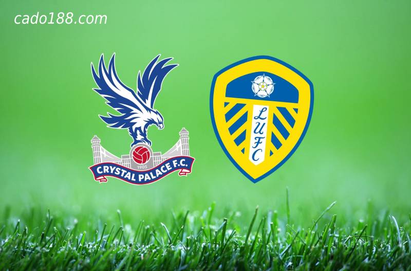 Soi kèo Crystal Palace vs Leeds United, 2h00 ngay 26/04