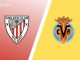 Soi kèo Villarreal vs Athletic Bilbao, 23h30 ngày 09/04