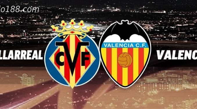 soi-keo-villarreal-vs-valencia-20-04-188bet Soi kèo Villarreal vs Valencia, 2h30 ngày 20/4, La Liga
