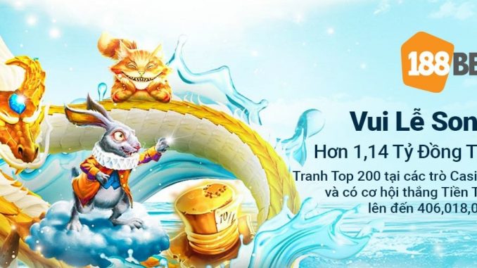 vui-le-hoi-songkran-188bet Vui Lễ SongKran cùng 188bet với 1,14 tỷ đồng